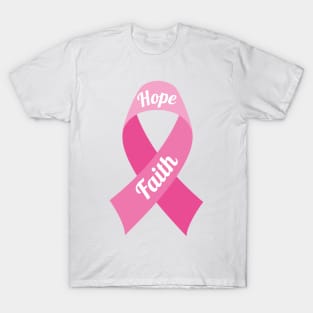 Hope and Faith. Pink ribbon design T-Shirt